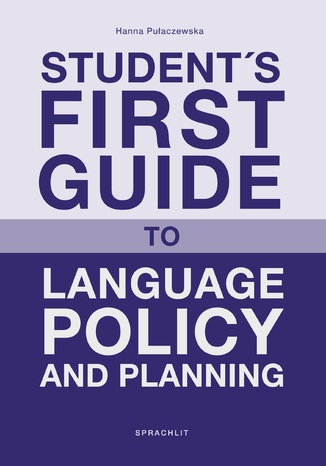 Student´s First Guide to Language Policy and Planning Hanna Pulaczewska - okladka książki