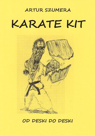 KARATE KIT Artur Szumera - okladka książki