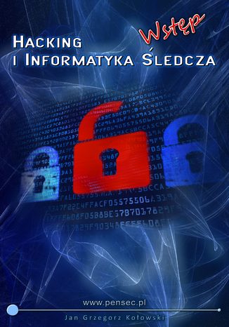 Hacking i informatyka śledcza - wstęp Jan Grzegorz Kołowski - audiobook CD