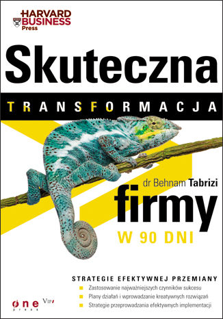 Skuteczna transformacja firmy w 90 dni Behnam N. Tabrizi - okladka książki