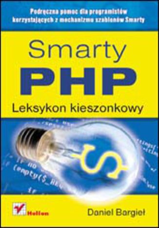 Smarty PHP. Leksykon kieszonkowy Daniel Bargieł - okladka książki
