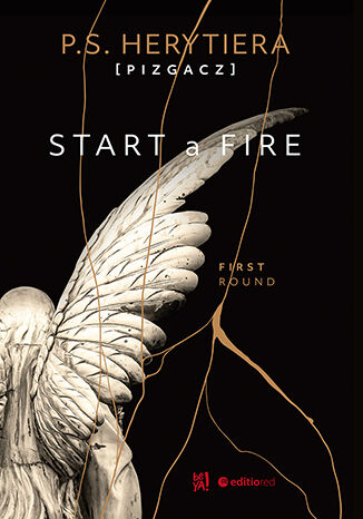 Start a Fire. First round P.S. Herytiera "pizgacz" - audiobook MP3