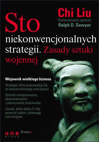Sto niekonwencjonalnych strategii. Zasady sztuki wojennej Chi Liu, Ralph D. Sawyer - okladka książki