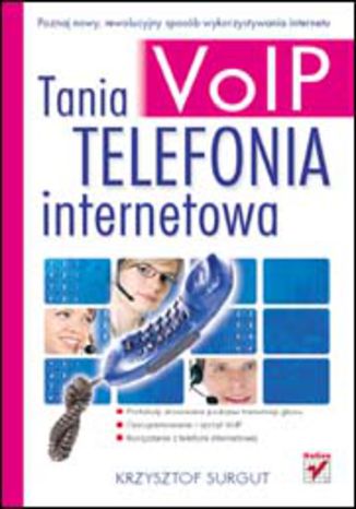 Tania telefonia internetowa VoIP Krzysztof Surgut - okladka książki