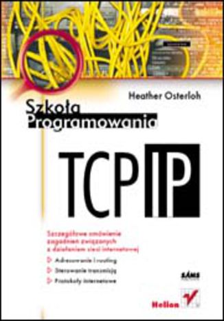 TCP/IP. Szkoła programowania Heather Osterloh - okladka książki