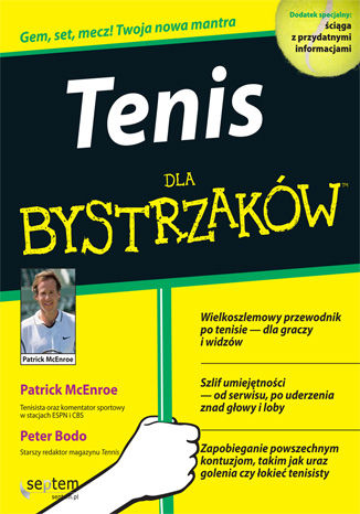 Tenis dla bystrzaków Patrick McEnroe, Peter Bodo - okladka książki