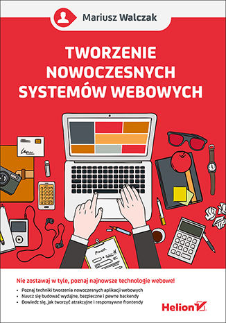 Tworzenie nowoczesnych systemów webowych Mariusz Walczak - okladka książki