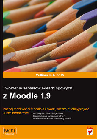 Tworzenie serwisów e-learningowych z Moodle 1.9 William Rice - okladka książki