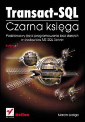 Transact-SQL. Czarna księga Marcin Szeliga - okladka książki