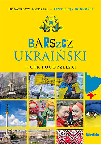 Barszcz ukraiński. Wydanie II rozszerzone Piotr Pogorzelski - okladka książki