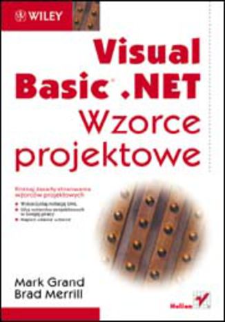Visual Basic .NET. Wzorce projektowe Mark Grand, Brad Merrill - okladka książki