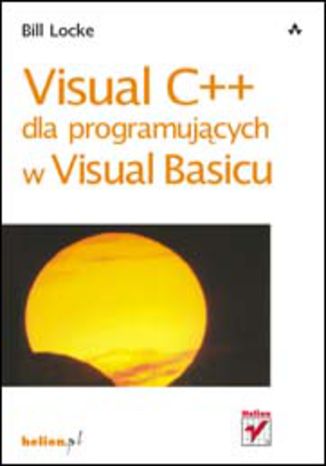 Visual C++ dla programujących w Visual Basicu Bill Locke - okladka książki