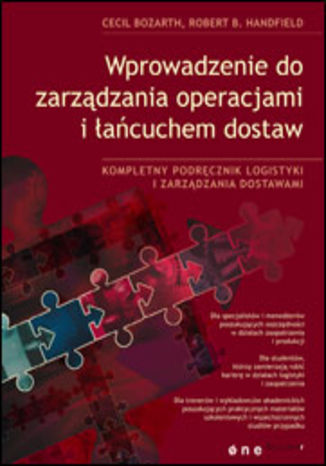 Wprowadzenie do zarządzania operacjami i łańcuchem dostaw Cecil Bozarth, Robert B. Handfield - okladka książki