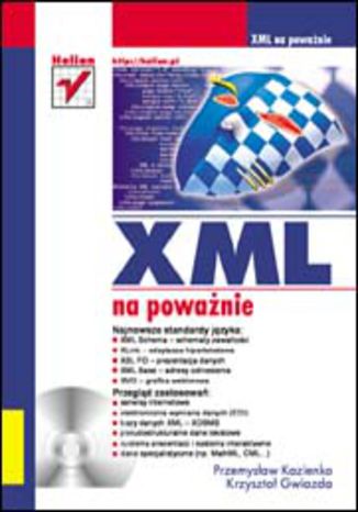 XML na poważnie Przemysław Kazienko, Krzysztof Gwiazda - okladka książki