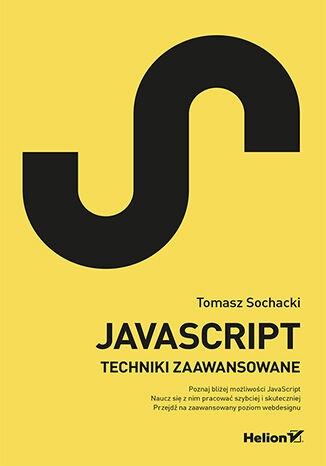 JavaScript. Techniki zaawansowane Tomasz Sochacki - okladka książki