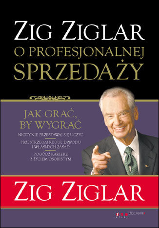 Zig Ziglar o profesjonalnej sprzedaży Zig Ziglar - okladka książki