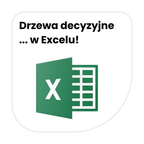 Eksploracja danych za pomocą Excela. Metody uczenia maszynowego krok po kroku