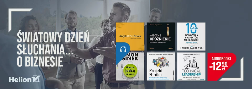 Światowy dzień słuchania... o biznesie [Audiobooki po 12,90zł]