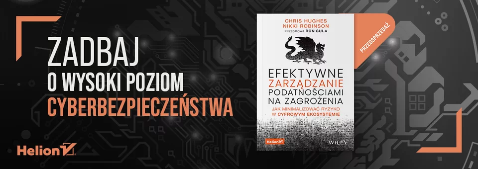 Efektywne zarządzanie podatnościami na zagrożenia. Jak minimalizować ryzyko w cyfrowym ekosystemie