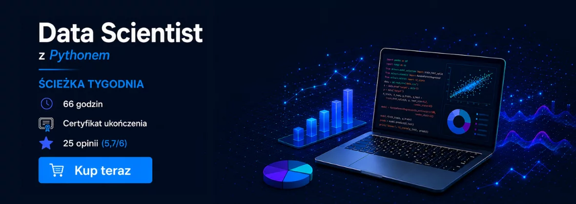 Ścieżka tygodnia - Data Scientist z Pythonem