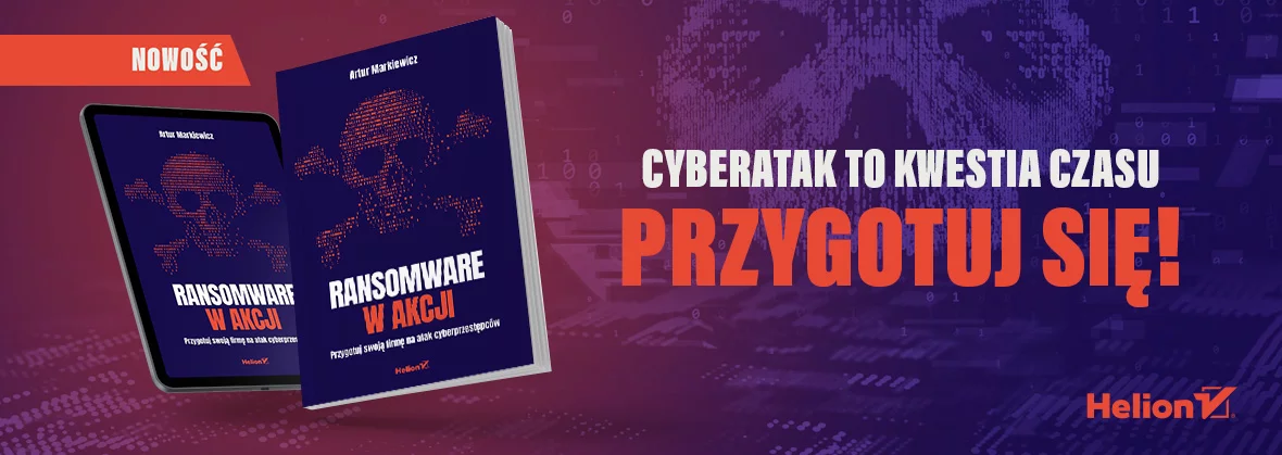 Ransomware w akcji. Przygotuj swoją firmę na atak cyberprzestępców