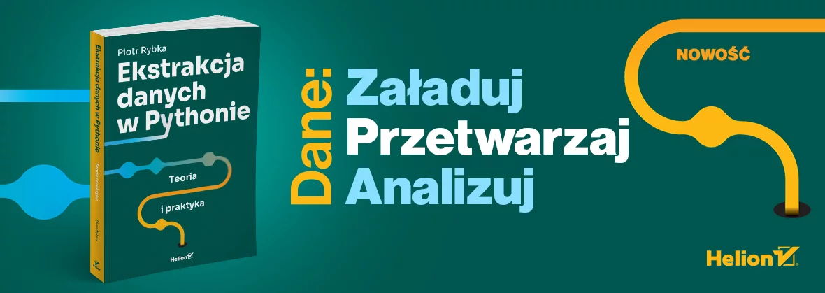 Ekstrakcja danych w Pythonie. Teoria i praktyka