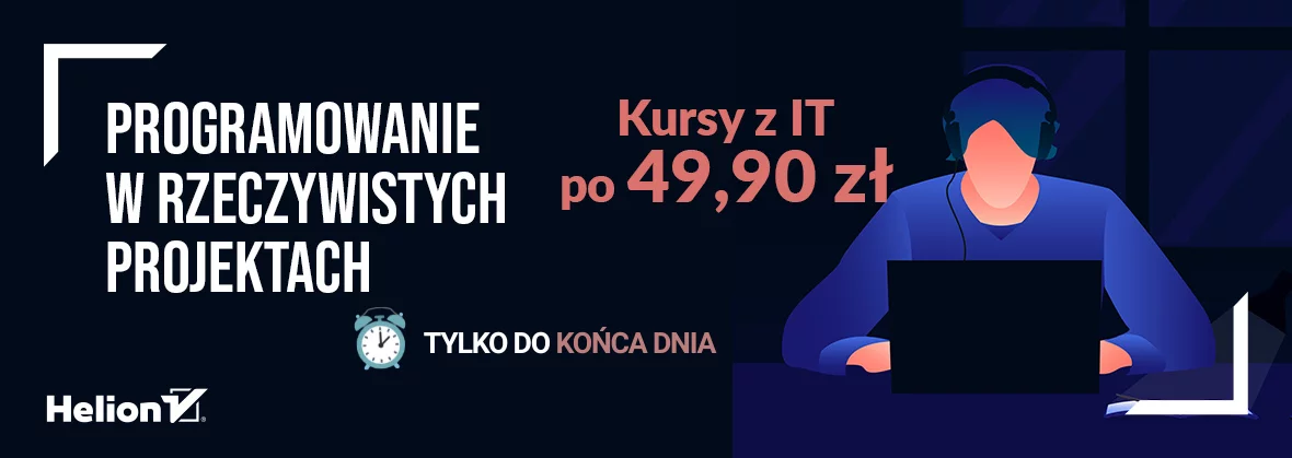 Programowanie w rzeczywistych projektach [Kursy z programowania po 49,90 zł]