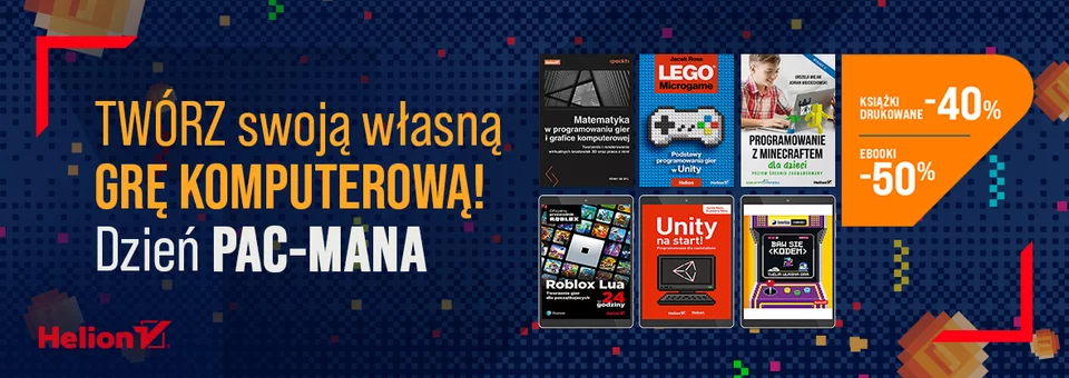 Stwórz swoją własną grę komputerową! ~ Dzień Pac-Mana [Książki drukowane -40% | Ebooki -50%]