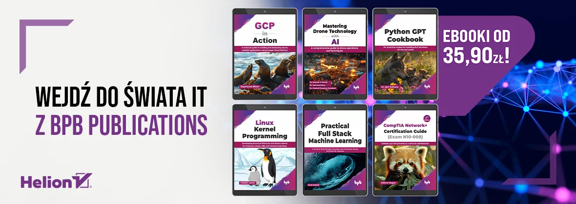 Wejdź do świata IT z BPB Publications Ebooki od 35,90zł!
