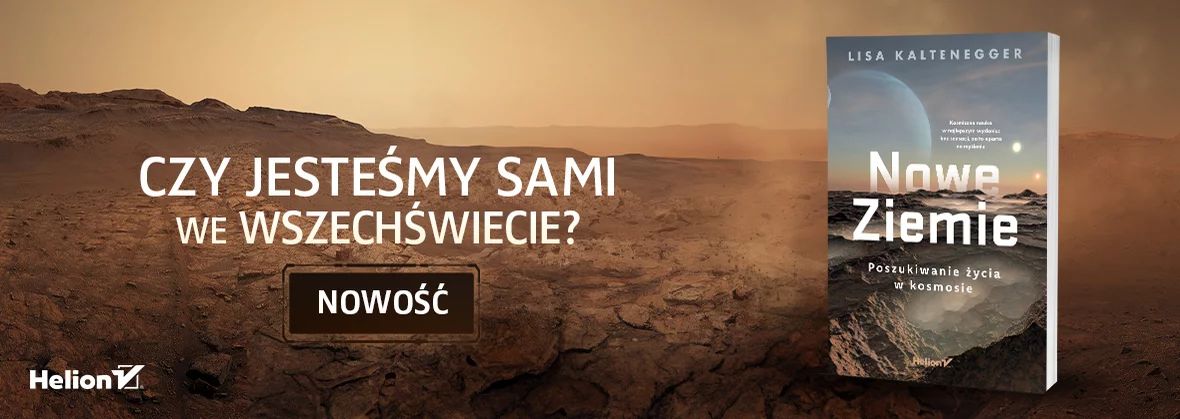 Nowe Ziemie. Poszukiwanie życia w kosmosie