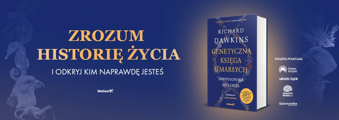 Genetyczna księga umarłych, Darwinowska refleksja, Richard Dawkins, nauka, ewolucja
