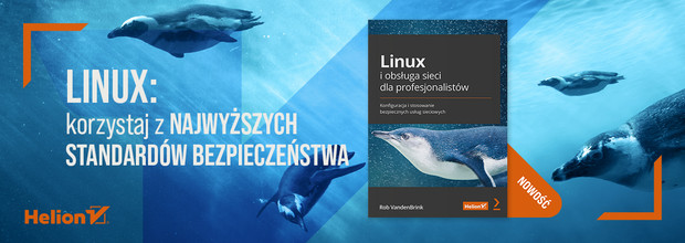 Linux i obsuga sieci dla profesjonalistw. Konfiguracja i stosowanie bezpiecznych usug sieciowych