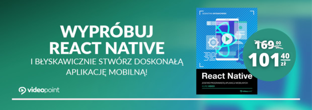 Wypr�buj React Native i b�yskawicznie stw�rz doskona�� aplikacj� mobiln�!