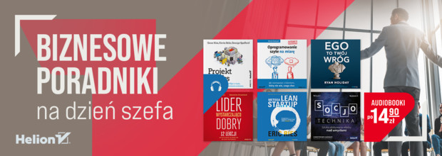 Biznesowe poradniki na Dzie� Szefa [Audiobooki po 14,90z�]