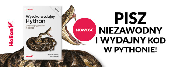 Wysoko wydajny Python. Efektywne programowanie w praktyce. Wydanie II