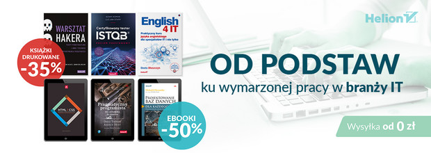 Od podstaw ku wymarzonej pracy w bran�y IT [Ksi��ki drukowane -35%| Ebooki -50%]