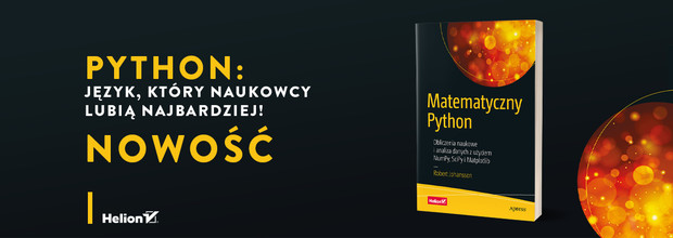 Matematyczny Python. Obliczenia naukowe i analiza danych z u�yciem NumPy, SciPy i Matplotlib