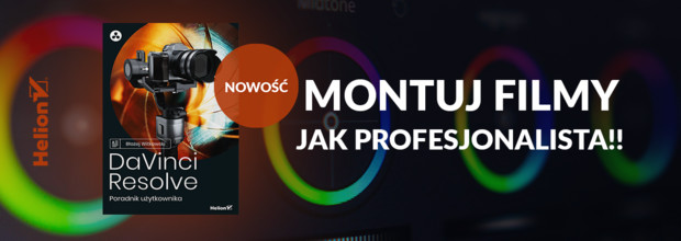 DaVinci Resolve. Poradnik u�ytkownika