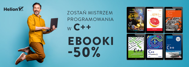 Zosta� mistrzem programowania w C++ [Ebooki -50%]