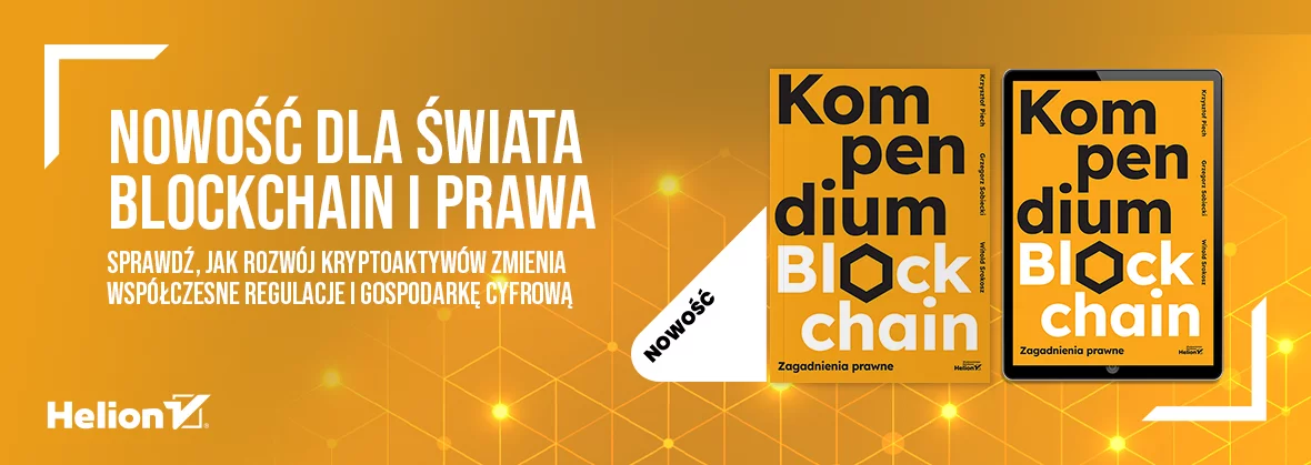 Kompendium blockchain. Zagadnienia prawne