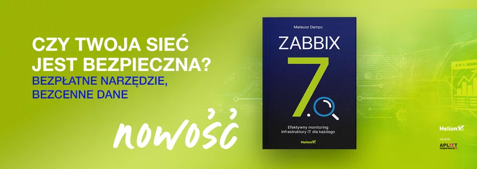 Zabbix 7.0, monitoring infrastruktury IT