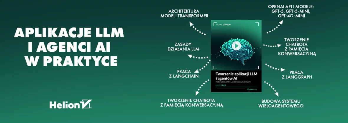 Tworzenie aplikacji LLM i agentów AI. Kurs video. Poznaj biblioteki LangChain i LangGraph