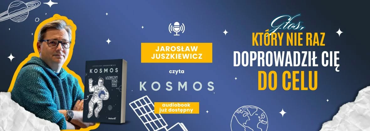 Jarosław Juszkiewicz czyta KOSMOS