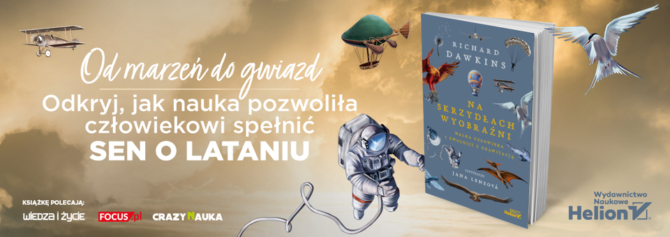 Na skrzydłach wyobraźni, Walka człowieka i ewolucji z grawitacją, richard dawkins, popularnonaukowa, latanie