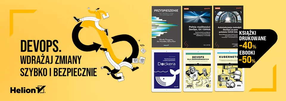 DevOps. Wdrażaj zmiany szybko i bezpiecznie [Książki drukowane -40% | Ebooki -50%]