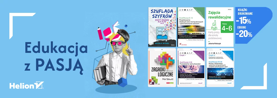EDUKACJA z pasją [książki drukowane -15%, ebooki -20%]