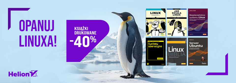 Opanuj Linuxa! [Książki drukowane -40%]