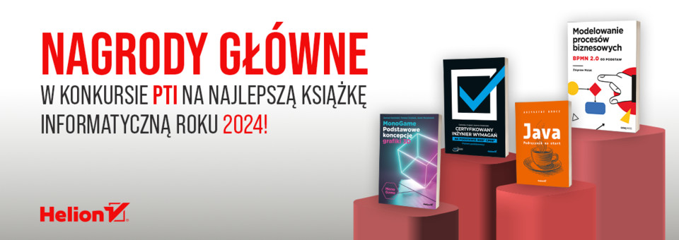 NAGRODY GŁÓWNE W KONKURSIE PTI NA NAJLEPSZĄ KSIĄŻKĘ INFORMATYCZNĄ ROKU 2024!