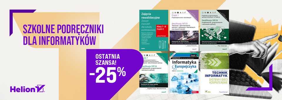 Szkolne podręczniki dla informatyków [Ostatnia szansa -25%]