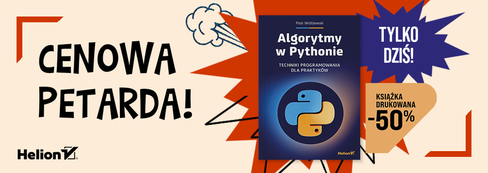 Algorytmy w Pythonie. Techniki programowania dla praktyków